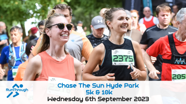 Chase the Sun Hyde Park 10k - September 2023