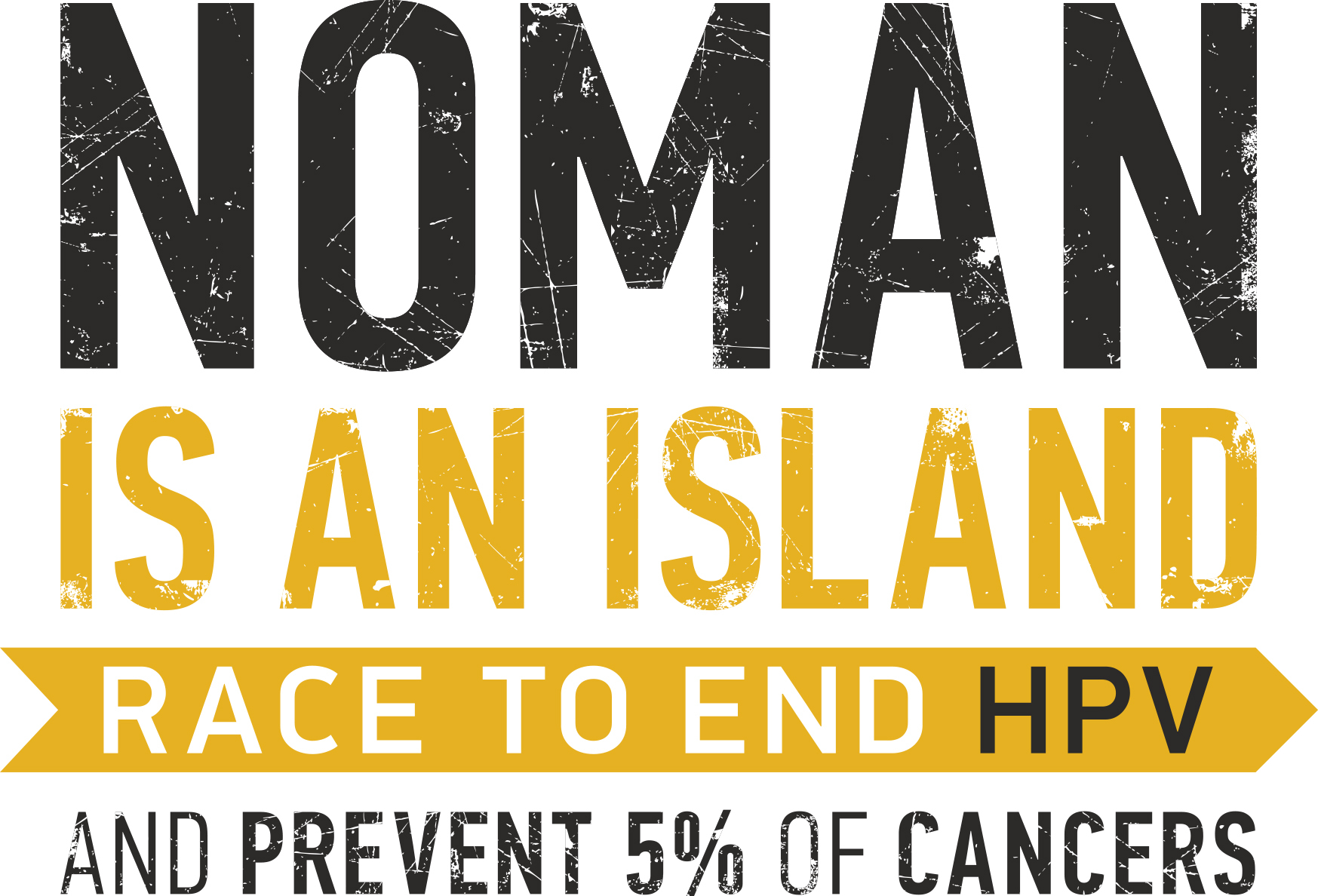 NOMAN is an Island: Race to End HPV